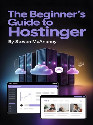 cover image of The Beginner's Guide to Hostinger